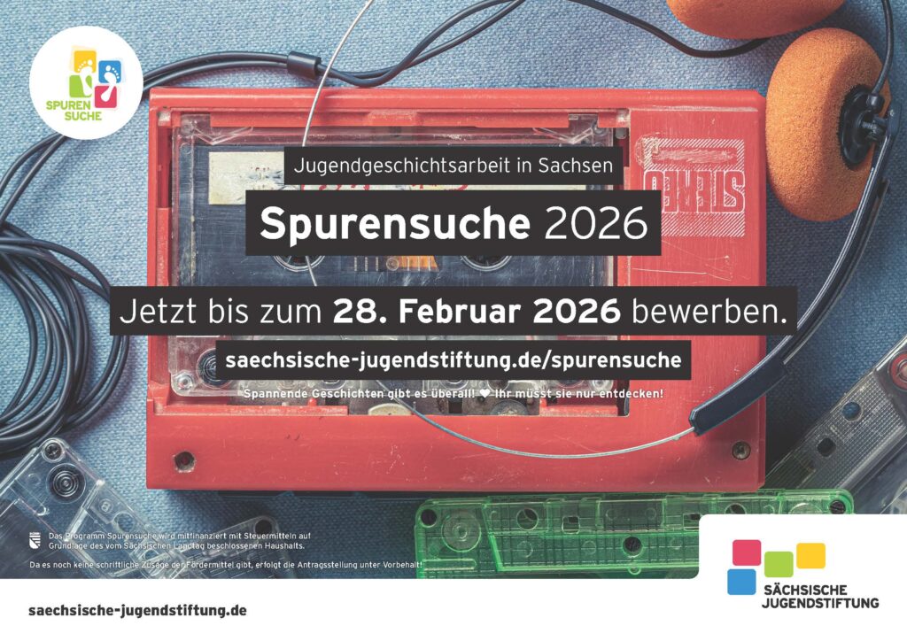 2025 12 12 Sächsische Jugenstiftung Anzeige Ausschreibung Spurensuche